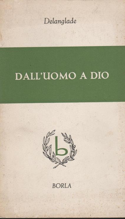 Dall'uomo a dio (borla) - copertina
