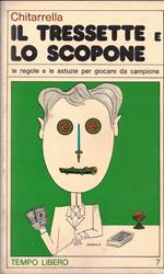 Il tresette e lo scopone-le regole e le astuzie per giocare da campione