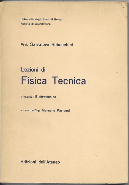 Lezioni Di Fisica Tecnica - 2 Vol. Elettrotecnica - copertina