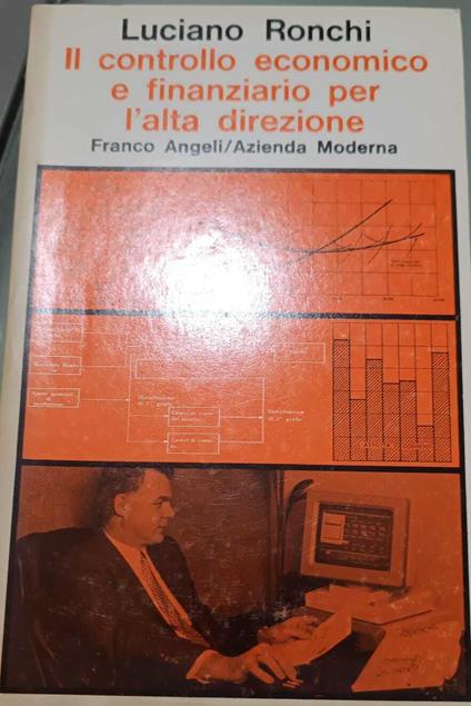 Il controllo economico e finanziario oer l'alta direzione - Luciano Ronchi - copertina