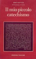 Il mio piccolo catechismo: dialogo con un bambino