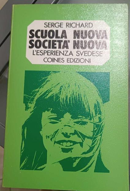 Scuola nuova, società nuova. L'esoerienza svedese - copertina