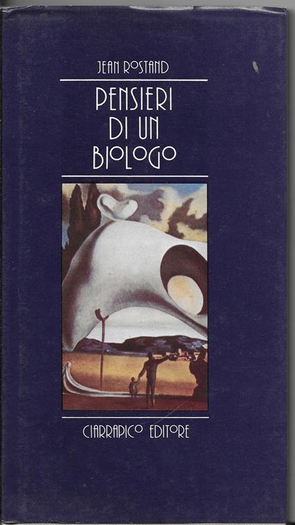 Pensieri Di Un Biologo - Jean Rostand - copertina