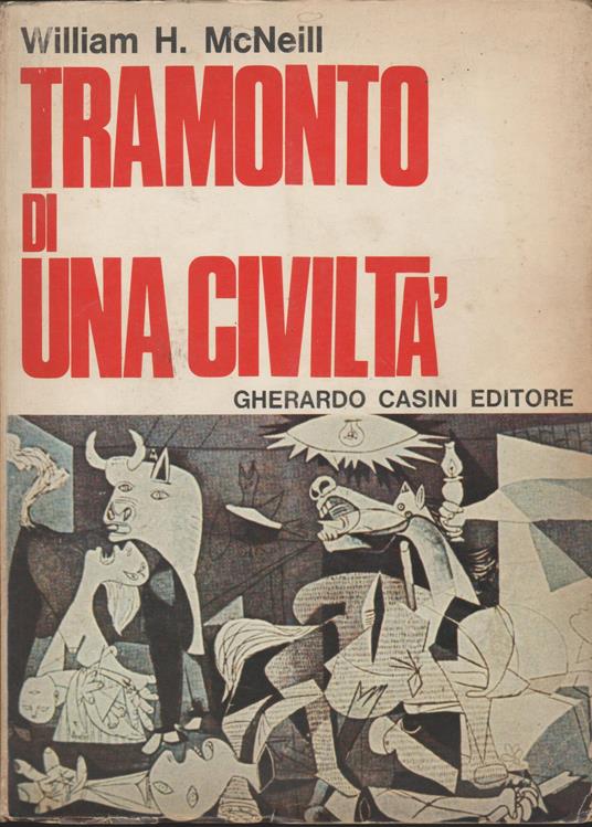 Tramonto Di Una Civiltà - William H. McNeill - copertina