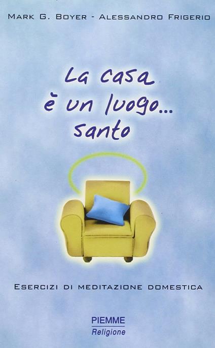 La casa è un luogo santo - copertina
