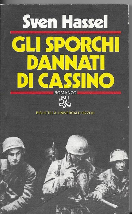 Gli Sporchi Dannati Di Cassino - Sven Hassel - copertina