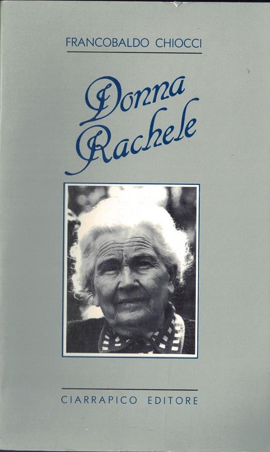 Donna Rachele - Francobaldo Chiocci - copertina