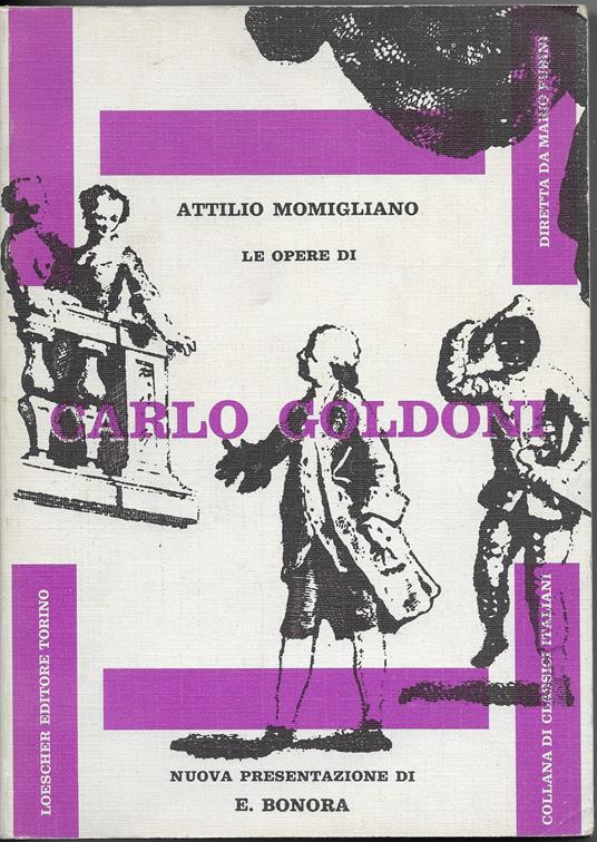 Le Opere Di Carlo Goldoni - Attilio Momigliano - copertina