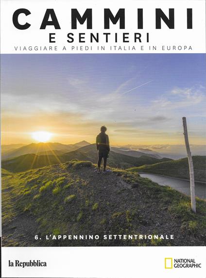 Cammini E Sentieri - Vol 6 L ' Appennino Settentrionale - - copertina