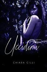 Uccidimi: Volume 3