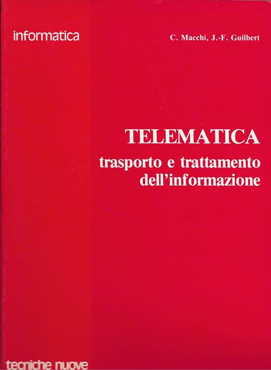 TELEMATICA - trasporto e trattamento dell ' informazione - copertina