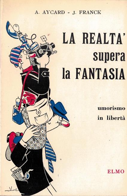 La realta' supera la fantasia - Albert Aycard - copertina
