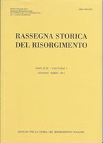 Rassegna Storica Del Risorgimento - Anno Xcix - Fascicolo 1