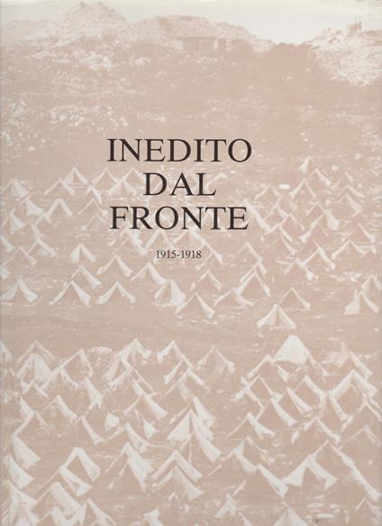 Inedito Dal Fronte 1915-1918 Vol I - copertina