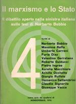 Il Marxismo E Lo Stato. Il Dibattito Aperto Nella Sinistra Italiana Sulle Tesi Di Norberto Bobbio
