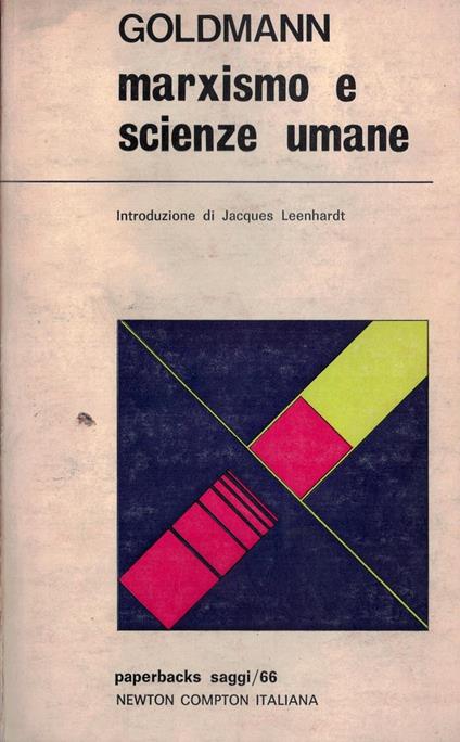 Marxismo e scienze umane - Lucien Goldmann - copertina