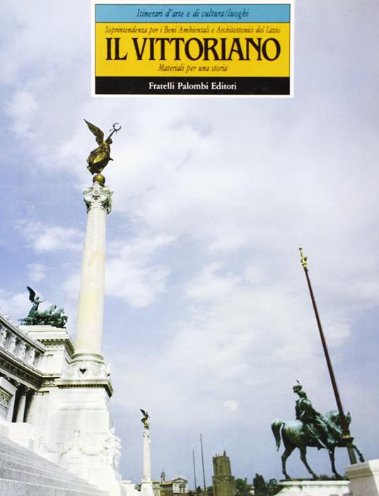 Il vittoriano. Materiali per una storia (Vol. 1) - copertina