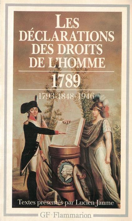 Les Déclarations des droits de l'homme: Du Débat 1789-1793 au Préambule de 1946 - copertina