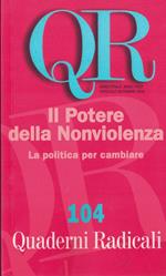 IL POTERE DELLA NONVIOLENZA la politica per cambiare