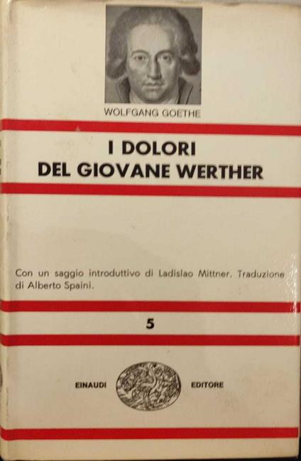 I Dolori Del Giovane Werther - Johann Wolfgang Goethe - copertina
