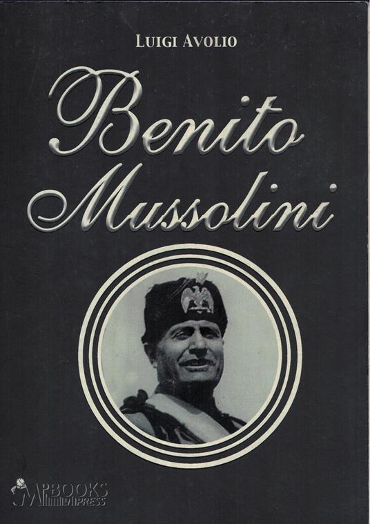 Benito Mussolini - Luigi Avolio - copertina