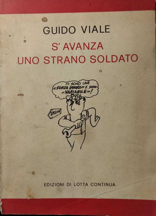 S' Avanza Uno Strano Soldato - Guido Viale - copertina