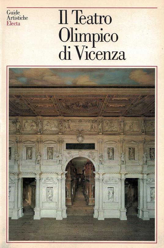 Il Teatro Olimpico di Vicenza - Fernando Rigon - copertina