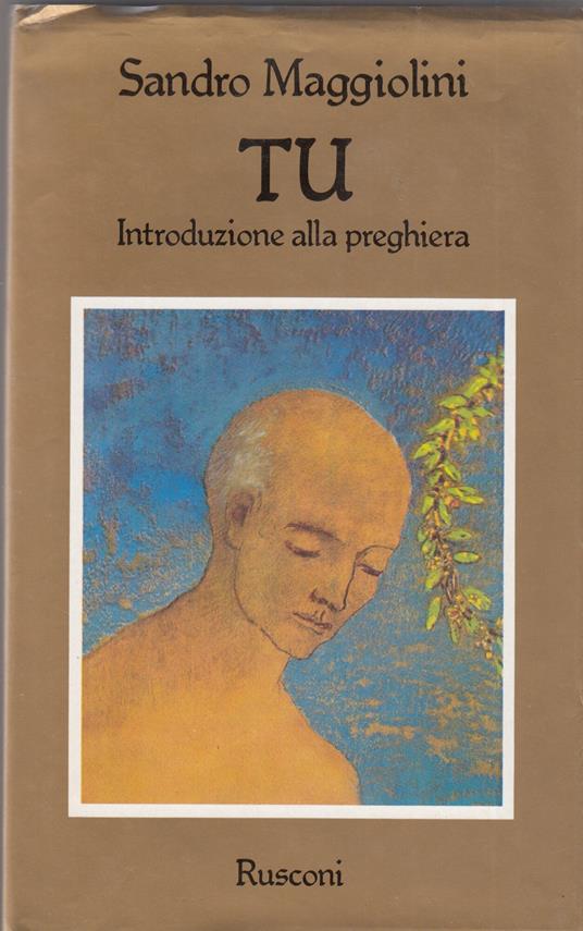 Tu. Introduzione alla preghiera - Sandro Maggiolini - copertina