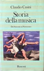 Storia della musica. Dal Seicento al Novecento