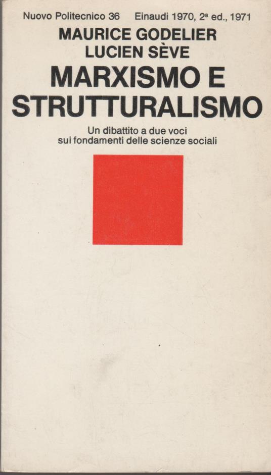 Marxismo e strutturalismo - Maurice Godelier - copertina