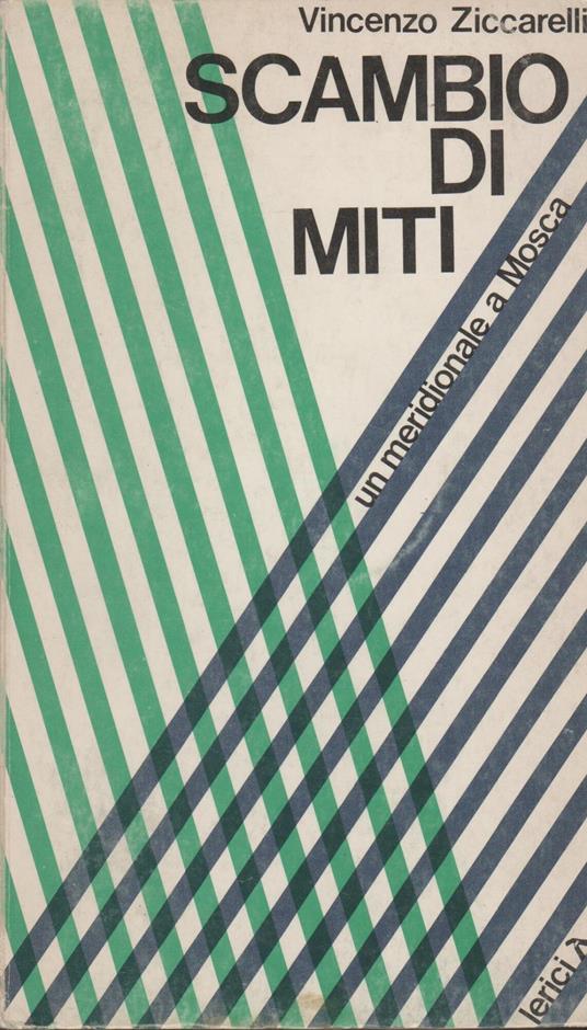 Scambio di miti Un meridionale a Mosca - copertina