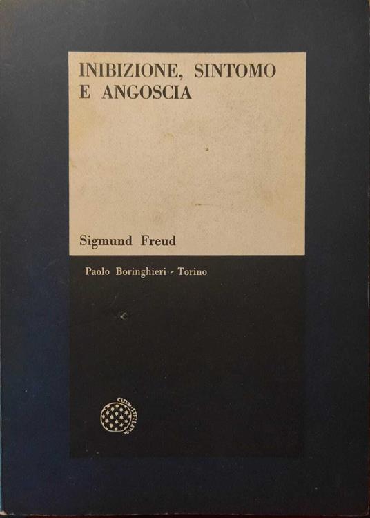 Inibizione, Sintomo E Angoscia - Sigmund Freud - copertina