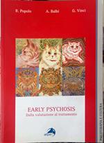 Early psychosis. Dalla valutazione al trattamento