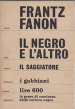 Il negro e l'altro