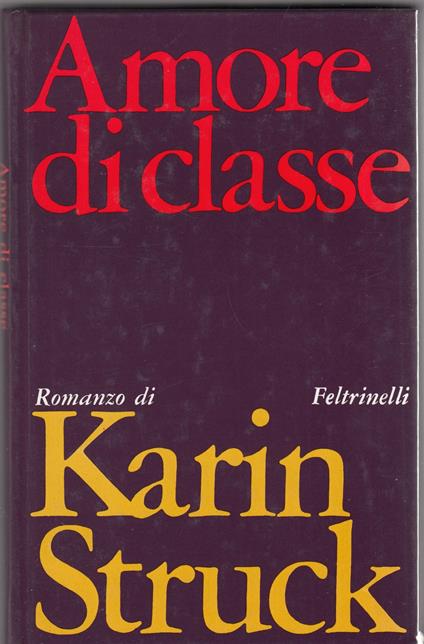 Amore di classe - Karin Struck - copertina
