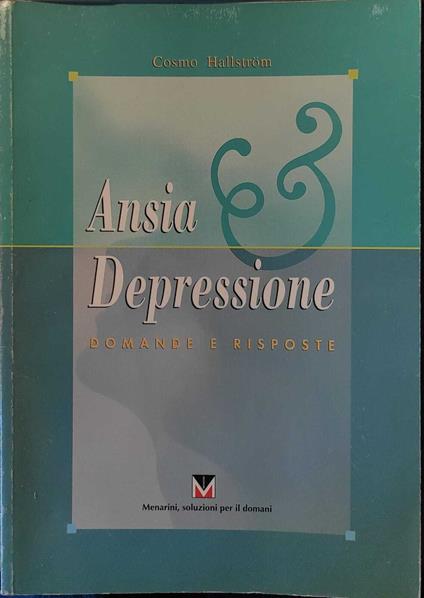 Ansia depressione : domande e risposte - copertina
