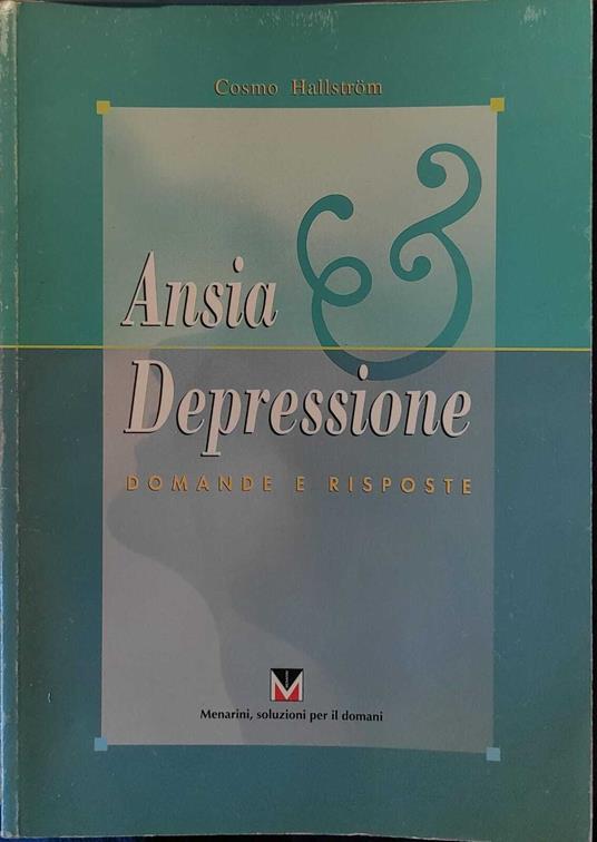 Ansia depressione : domande e risposte - copertina
