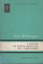 J 9370 Volumetto I Centri Di Igiene Mentale Del Territorio Di H. C Whittingto