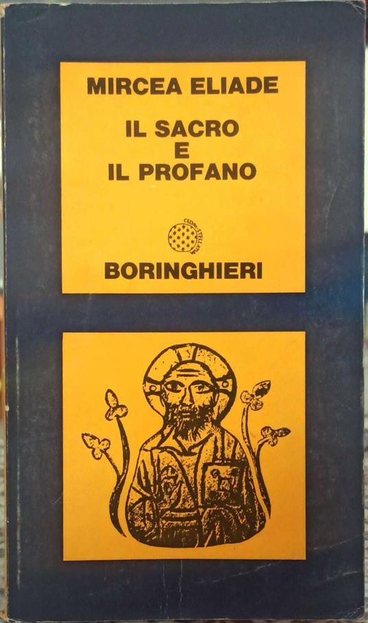 Il Sacro E Il Profano - Mircea Eliade - copertina