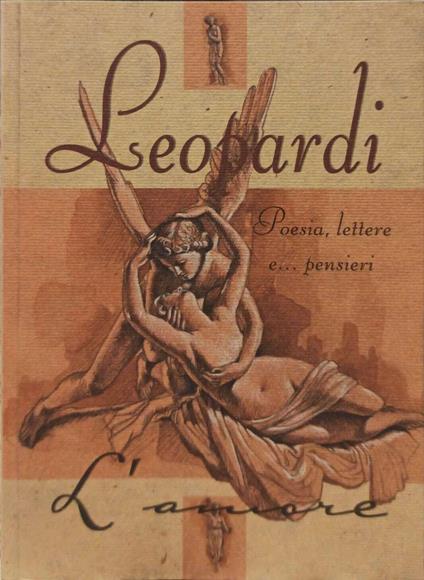 Leopardi - Poesia, lettere e…pensieri - copertina