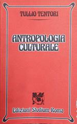 Antropologia culturale. Percorsi della conoscenza della cultura