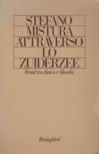 Attraverso lo zuiderzee. Freud tra clinica e filosofia - copertina