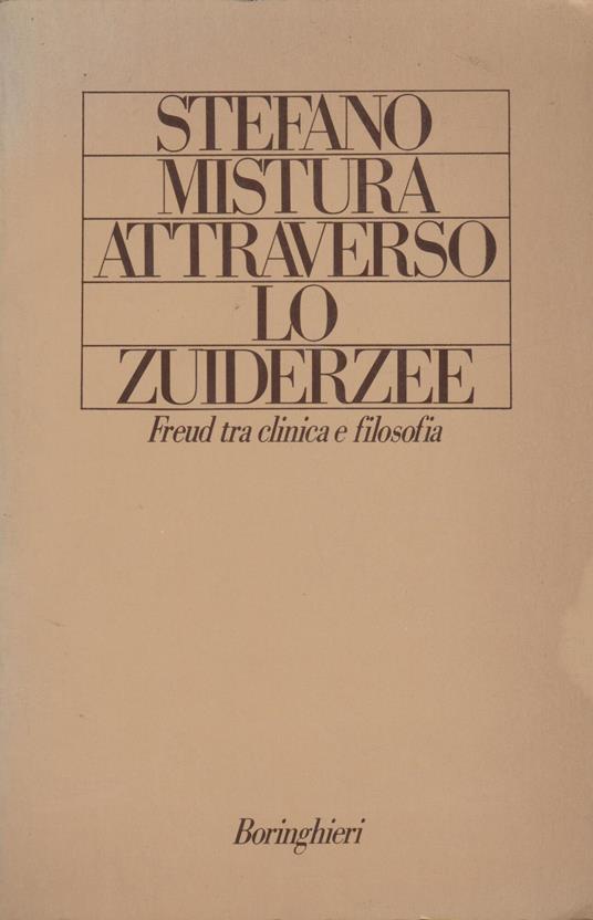 Attraverso lo zuiderzee. Freud tra clinica e filosofia - copertina