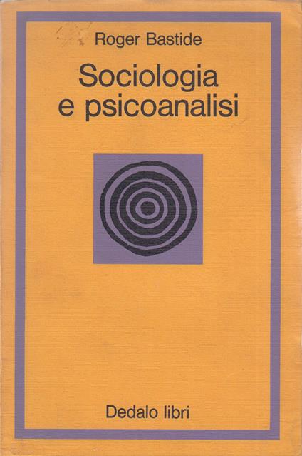 Sociologia e psicoanalisi - Roger Bastide - copertina