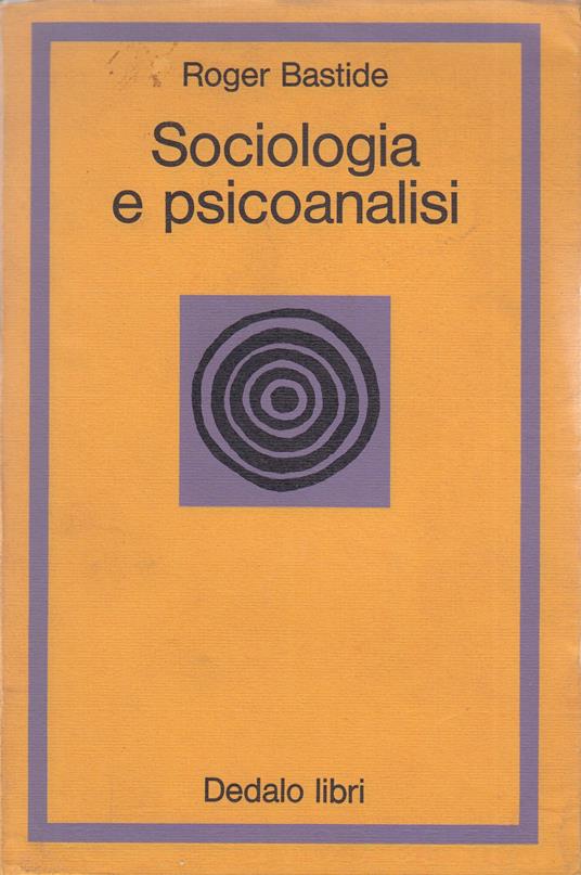Sociologia e psicoanalisi - Roger Bastide - copertina