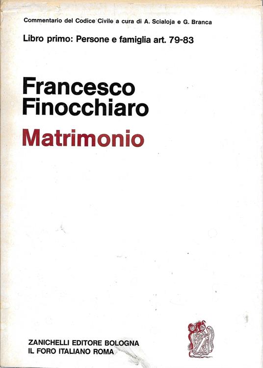 Libro primo : persone e famiglia art. 79 - 83 MATRIMONIO - Francesco Finocchiaro - copertina
