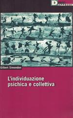 L' individuazione psichica e collettiva