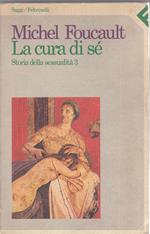 La cura di sè. Storia della sessualità