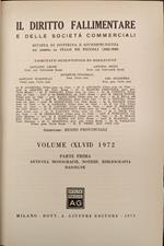 Il diritto fallimentare e delle società commerciali. Rivista di dottrina e giurisprudenza già diretta da Italo De Piccoli. Volume (XLVII) 1972