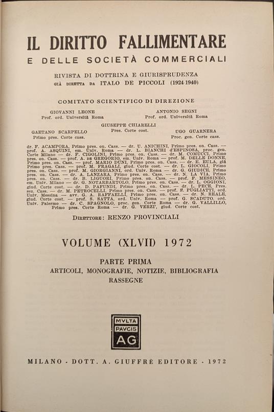 Il diritto fallimentare e delle società commerciali. Rivista di dottrina e giurisprudenza già diretta da Italo De Piccoli. Volume (XLVII) 1972 - Renzo Provinciali - copertina